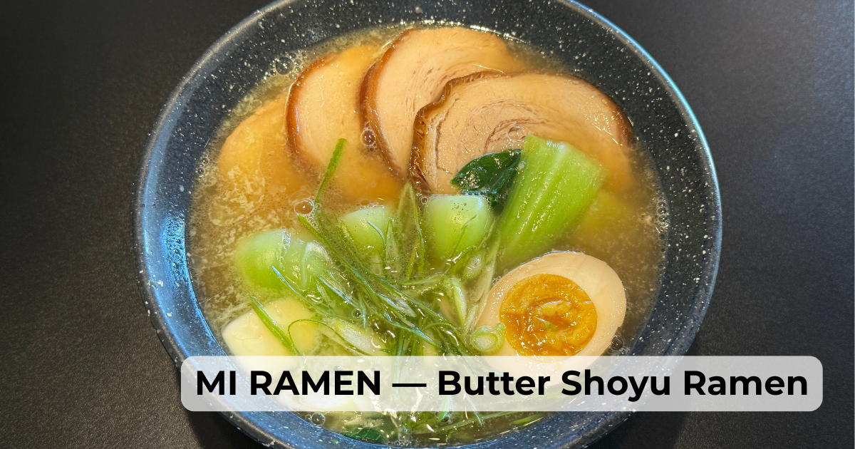 Butter Shoyu Ramen